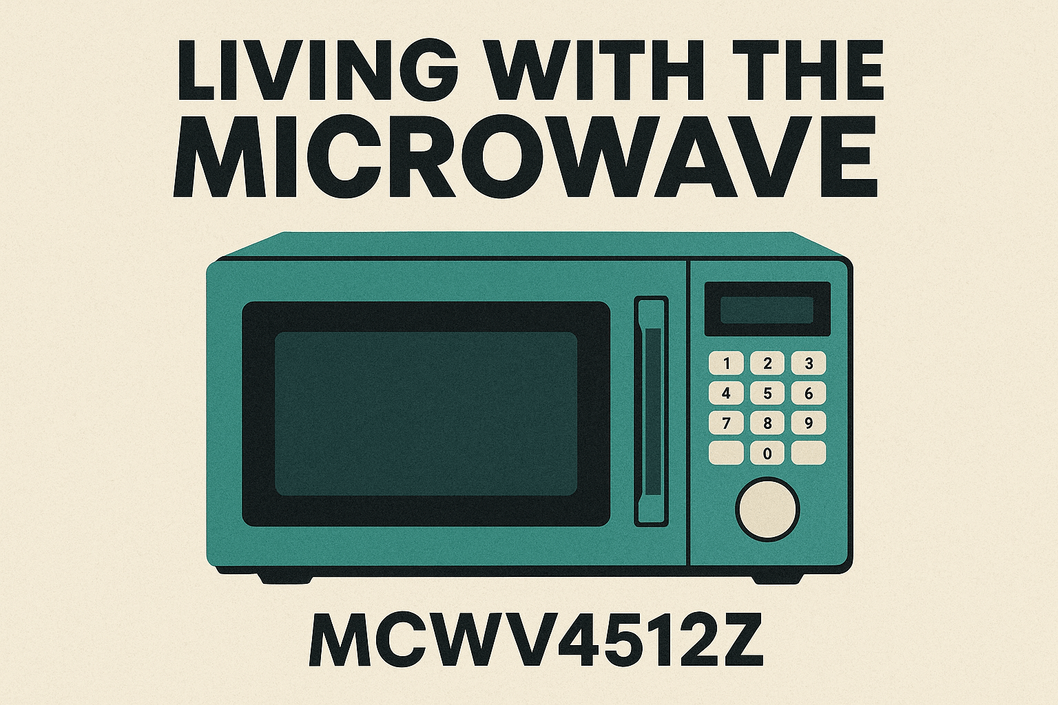 You are currently viewing Living With the Microwave MCWV4512Z: A Story of Small Triumphs and Surprising Details