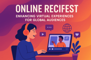 Read more about the article Online Recifest: Enhancing Virtual Experiences for Global Audiences