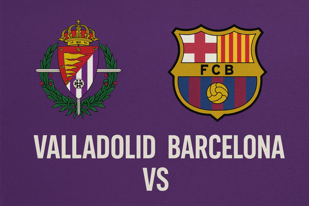 Read more about the article Valladolid vs Barcelona: More Than Just Another La Liga Fixture