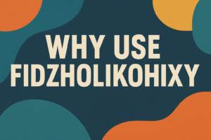 Read more about the article Why Use Fidzholikohixy: Peeling Back the Layers of an Unseen Choice